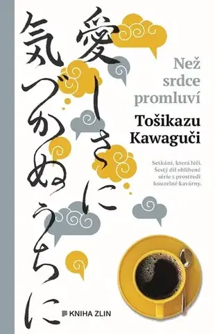 Svetová beletria Než srdce promluví - Tošikazu Kawaguči,Ivona Barešová