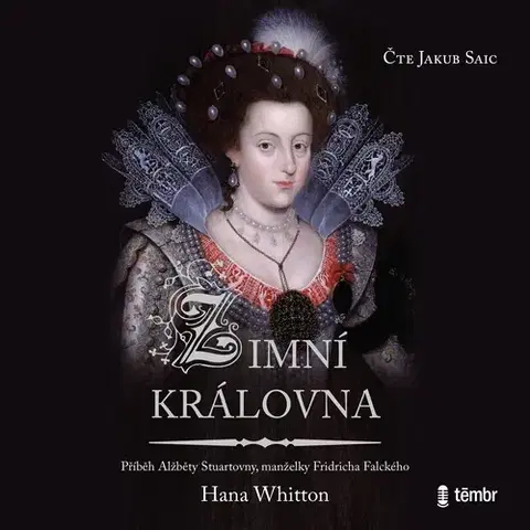 Biografie - ostatné Témbr Zimní královna