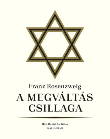 Filozofia A megváltás csillaga - Franz Rosenzweig