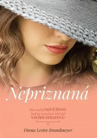 Svetová beletria Nepriznaná - Diana Lesire Brandmeyer