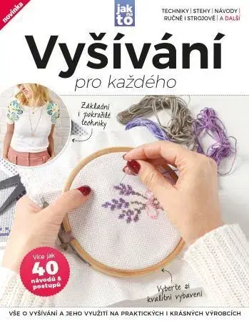Pletenie, hačkovanie, vyšívanie, paličkovanie Vyšívání pro každého - Vicki Atkinson