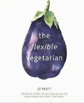 Vegetariánska kuchyňa The Flexible Vegetarian - Jo Pratt