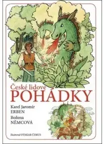 Rozprávky České lidové pohádky - Karel Jaromír Erben,Božena Němcová,Otakar Čemus
