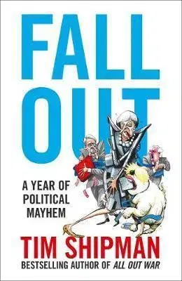 Politológia Fall Out - Tim Shipman