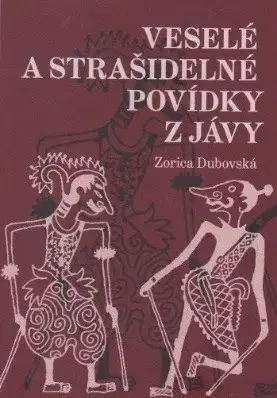 Česká beletria Veselé a strašidelné povídky z Jávy - Zorica Dubovská