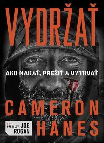 Rozvoj osobnosti Vydržať - Cameron Hanes