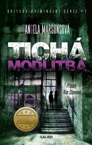 Detektívky, trilery, horory Tichá modlitba - Angela Marsonsová