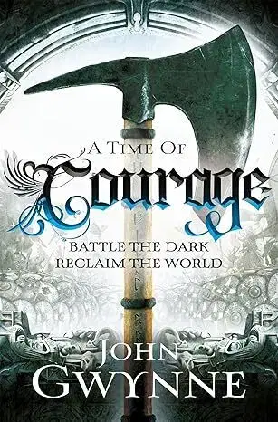 Sci-fi a fantasy A Time of Courage - Of Blood and Bone 3 - John Gwynne