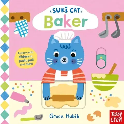 Leporelá, krabičky, puzzle knihy Suki Cat: Baker - Nosy Crow Ltd