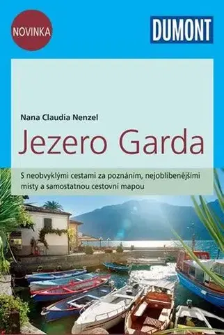 Európa Jezero Garda - Dumont Průvodce se samostatnou cestovní mapou