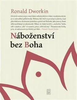 Filozofia Náboženství bez Boha - Ronald Dworkin