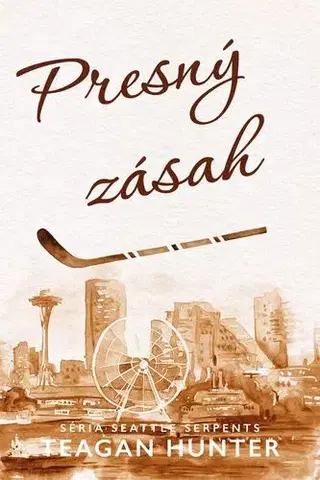 Romantická beletria Presný zásah - Teagan Hunter