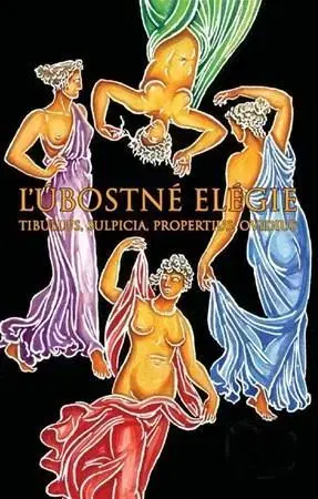 Svetová poézia Ľúbostné elégie - Kolektív autorov