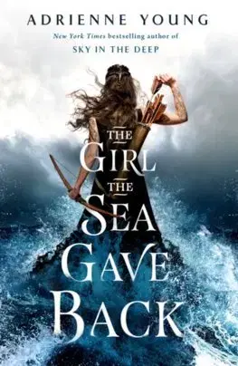 Cudzojazyčná literatúra The Girl the Sea Gave Back - Adrienne Youngová
