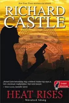 Beletria - ostatné Heat rises - Hőségriadó - Richard Castle