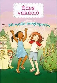 Dobrodružstvo, napätie, western Édes vakáció 2. - Micsoda meglepetés! - Kate Hannigan