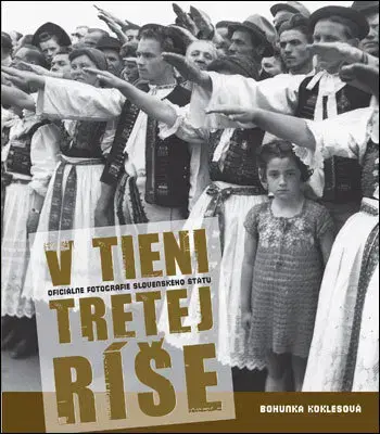 Fotografia V tieni tretej ríše - Bohunka Koklesová