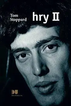 Dráma, divadelné hry, scenáre Hry II. - Tom Stoppard,Jitka Sloupová,Zbyněk Černík