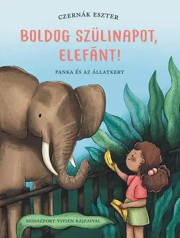 Rozprávky Boldog szülinapot, elefánt! - Eszter Czernák