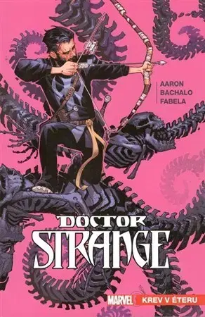 Komiksy Doctor Strange 3: Krev v éteru - Jason Aaron