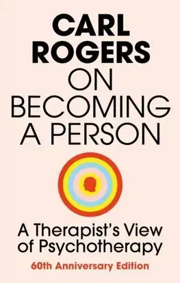 Psychológia, etika On Becoming a Person - Carl R. Rogers