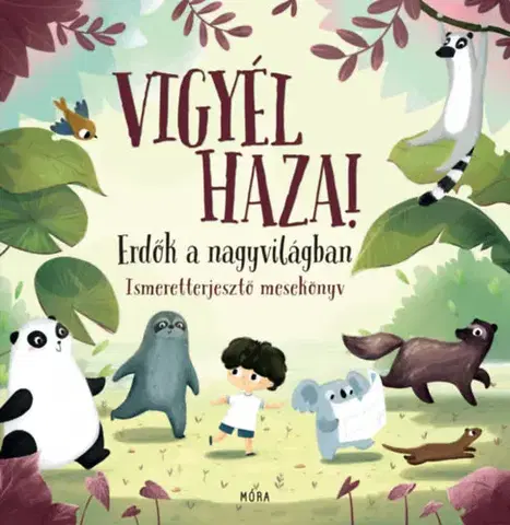 Príroda Vigyél haza! - Erdők a nagyvilágban - Pavla