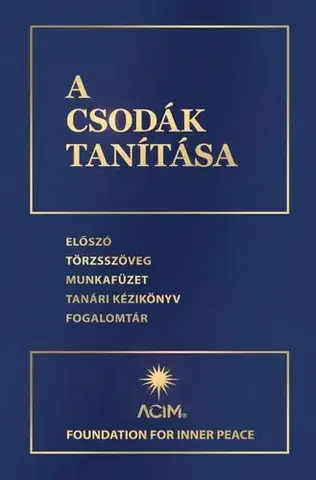 Ezoterika - ostatné A csodák tanítása - Kolektív autorov
