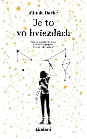 Romantická beletria Je to vo hviezdach - Minnie Darke,Gabriela Patkolová