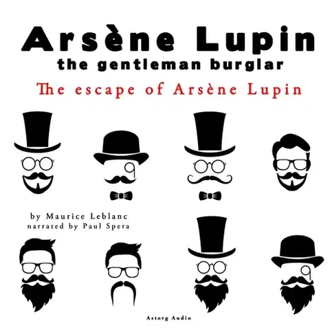Detektívky, trilery, horory Saga Egmont The Escape of Arsene Lupin, the Adventures of Arsene Lupin the Gentleman Burglar (EN)