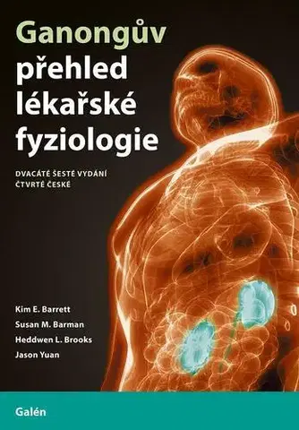 Medicína - ostatné Ganongův přehled lékařské fyziologie, 4. vydání - Kolektív autorov