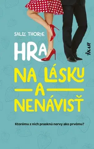 Romantická beletria Hra na lásku a nenávisť, 2. vydanie - Sally,Diana Ghaniová