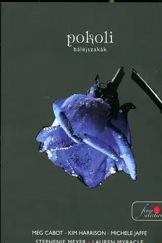 Beletria - ostatné Pokoli báléjszakák - Kolektív autorov,neuvedený