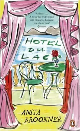 Svetová beletria Hotel du Lac - Anita Brookner