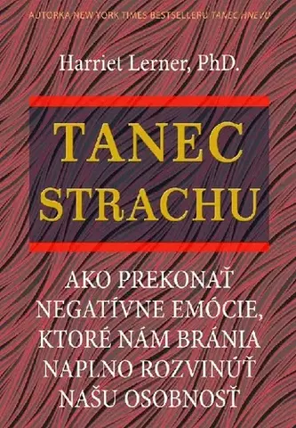Psychológia, etika Tanec strachu - Harriet Lernerová