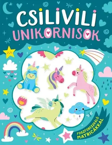 Pre deti a mládež - ostatné Csilivili unikornisok