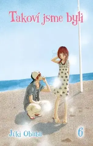 Manga Takoví jsme byli 6 - Júki Obata,Júki Obata,Tereza Velká