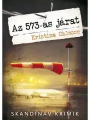 Sci-fi a fantasy Az 573-as járat - Kristina Ohlsson