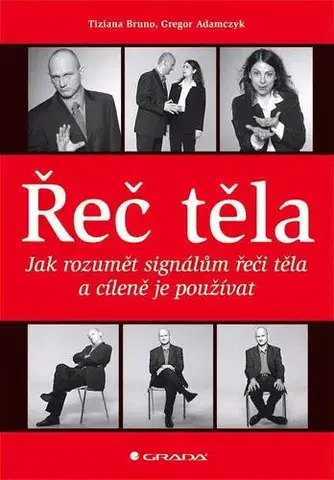 Psychológia, etika Řeč těla - Bruno Tiziana,Gregor Adamczyk