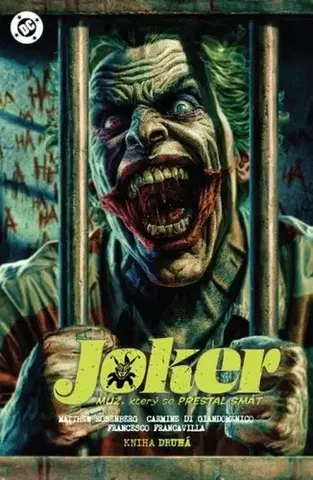 Komiksy Joker: Muž, který se přestal smát 2 - Matthew Rosenberg,Štěpán Kopřiva,Carmine Di Glandomenico