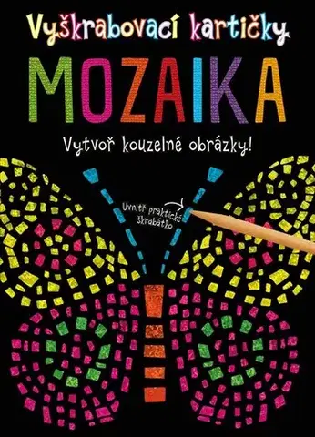 Pre deti a mládež - ostatné Vyškrabovací kartičky: Mozaika - neuvedený,Marie Dupalová