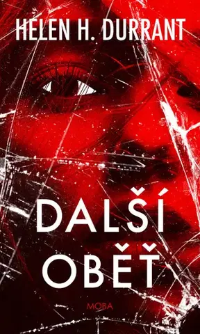Detektívky, trilery, horory Další oběť - Helen H. Durrant