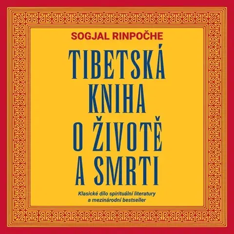 Duchovný rozvoj Tympanum Tibetská kniha o životě a smrti