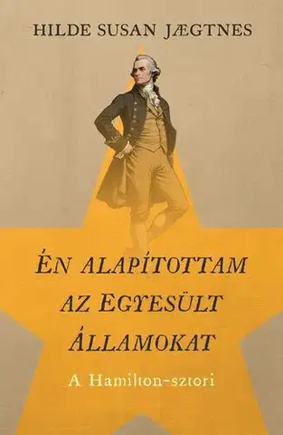 Politika Én alapítottam az Egyesült Államokat - Hilde Susan Jaegtnes