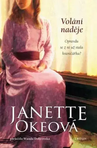 Historické romány Volání naděje - Oke Janette