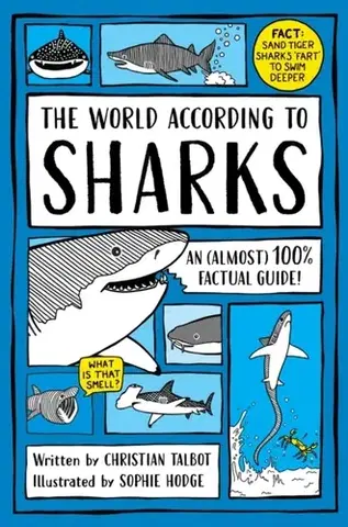 Encyklopédie pre deti a mládež - ostatné The World According to Sharks - Christian Talbot