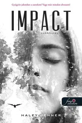 Erotická beletria Impact - Sokkhatás - Haley Jenner,Zsófia Komáromy