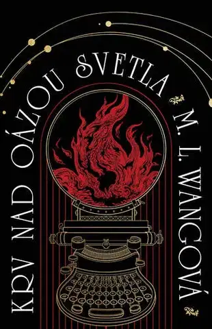 Sci-fi a fantasy Krv nad Oázou svetla - M.L. Wangová