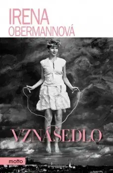 Česká beletria Vznášedlo - Irena Obermannová
