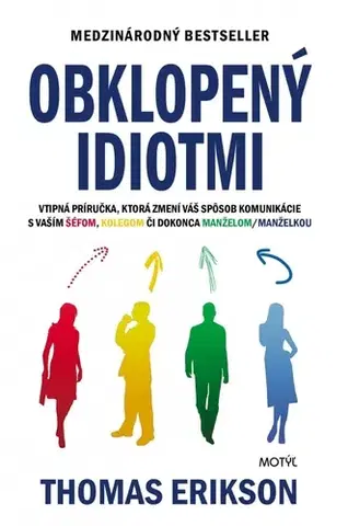 Rozvoj osobnosti Obklopený idiotmi - Thomas Erikson