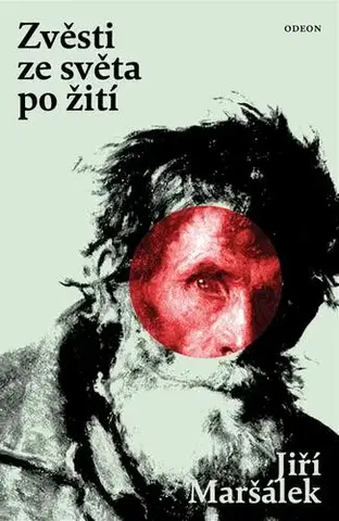 Česká beletria Zvěsti ze světa po žití - Jiří Maršálek